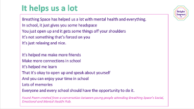 Breathing Space poems - young people - It helps us a lot